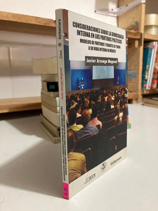 CONSIDERACIONES SOBRE LA DEMOCRACIA INTERNA POR JAVIER ARZUAGA MAGNONI USADO POLÍTICA JUAREZ
