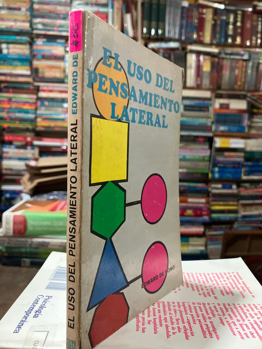 EL USO DEL PENSAMIENTO LATERAL POR EDWARD DE BONO USADO PSICOLOGÍA ALDAMA