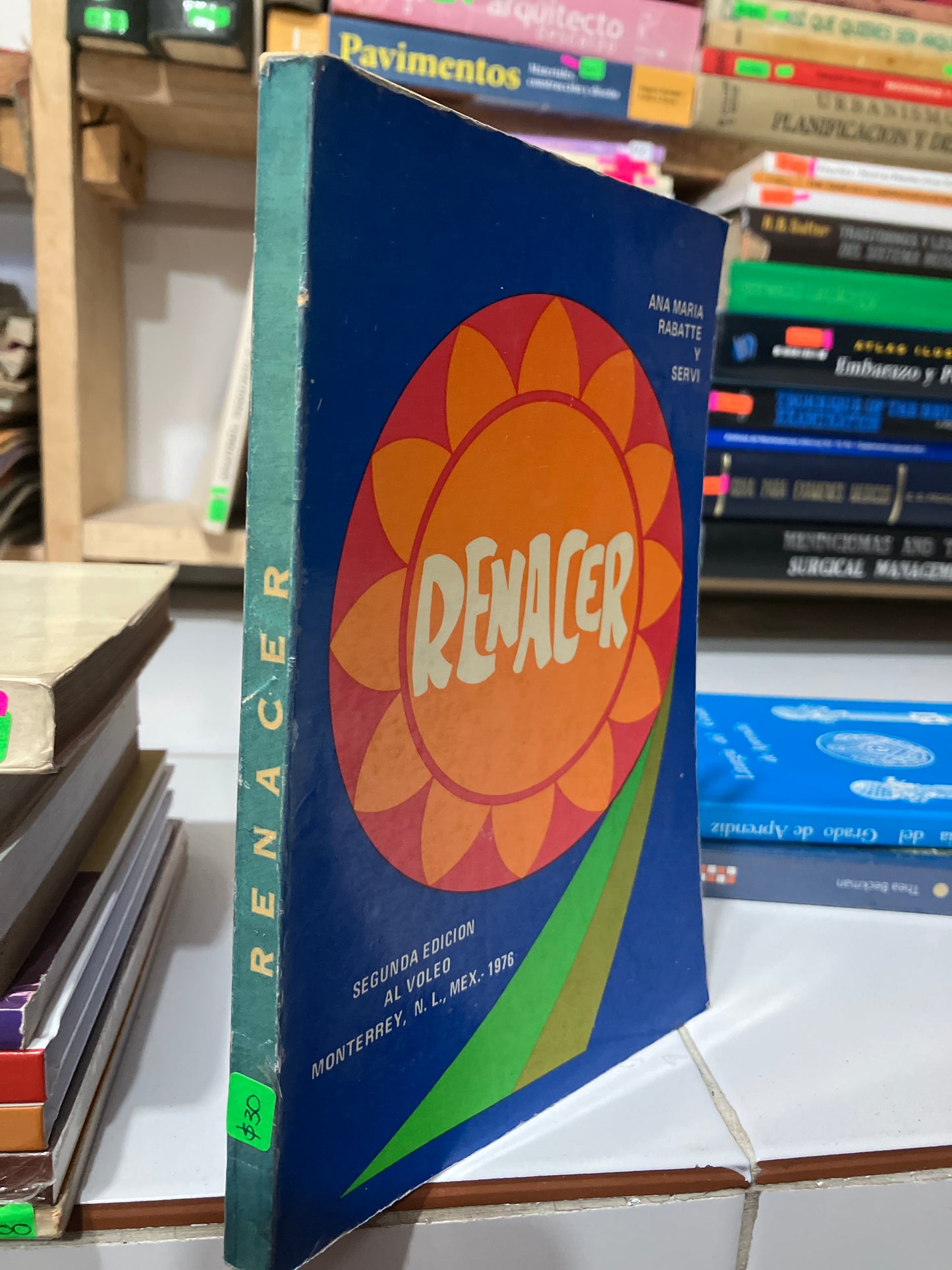 RENACER POR ANA MARIA RABATTE Y SERVI USADO POESÍA JUAREZ