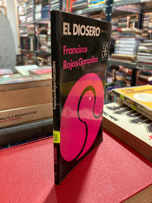 EL DIOSERO POR FRANCISCO ROJAS GONZÁLEZ USADO NOVELA ALDAMA