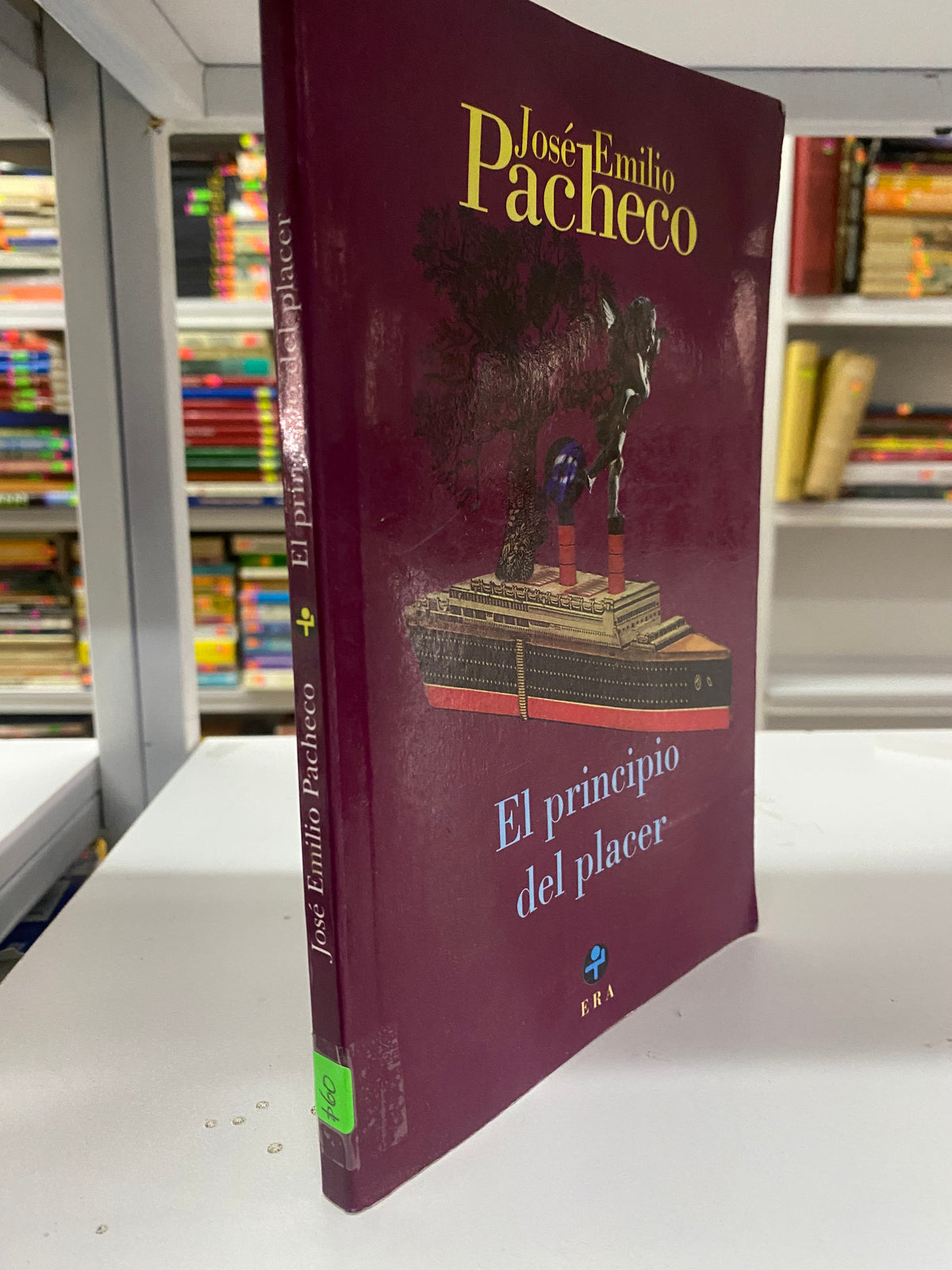JOSE EMILIO PACHECO EL PRINCIPIO DEL PLACER USADO NOVELA JUAREZ 515
