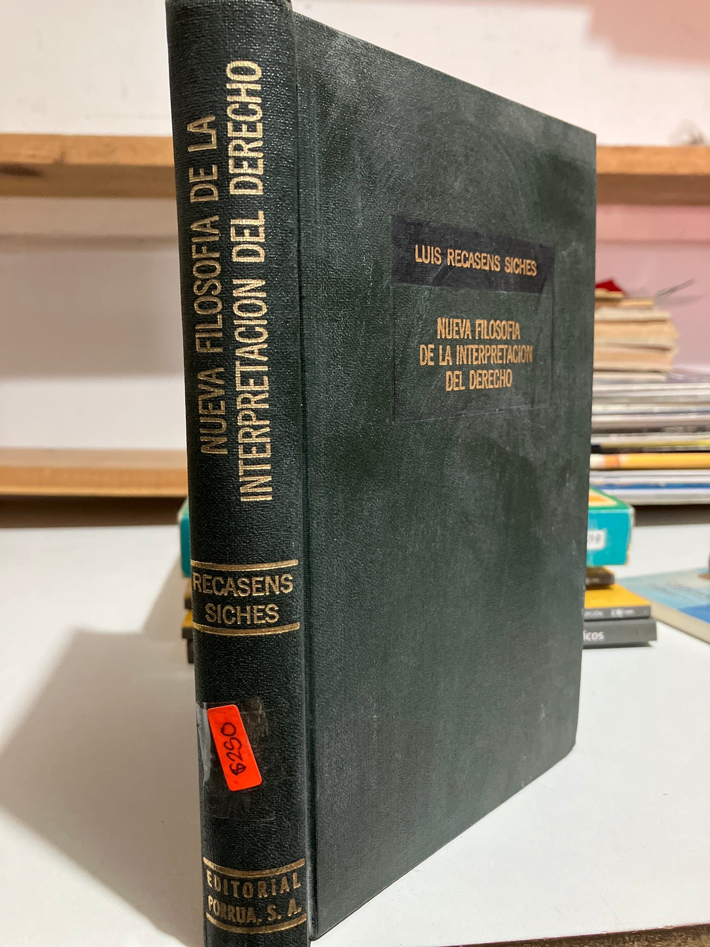 NUEVA FILOSOFIA DE LA INTERPRETACIÓN DEL DERECHO POR LUIS RECASENS SICHES USADO DERECHO JUAREZ