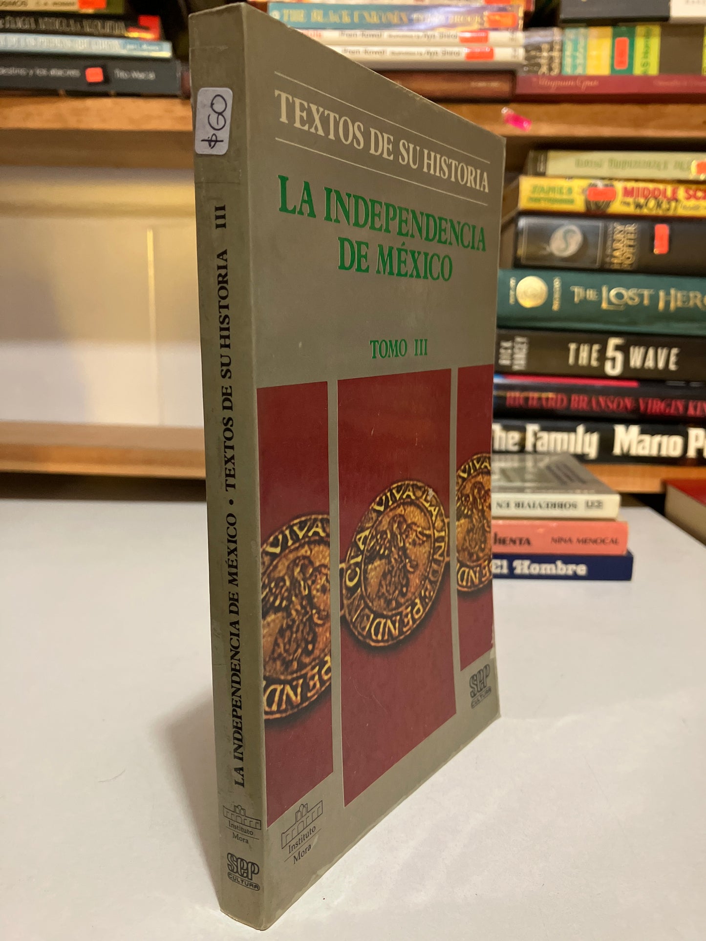 LA INDEPENDENCIA DE MÉXICO TOMO III USADO HISTORIA JUAREZ