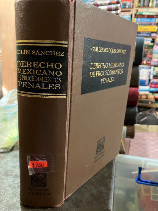 DERECHO MEXICANO DE PROCEDIMIENTOS PENALES POR GUILLERMO COLIN SÁNCHEZ USADO DERECHO ALDAMA
