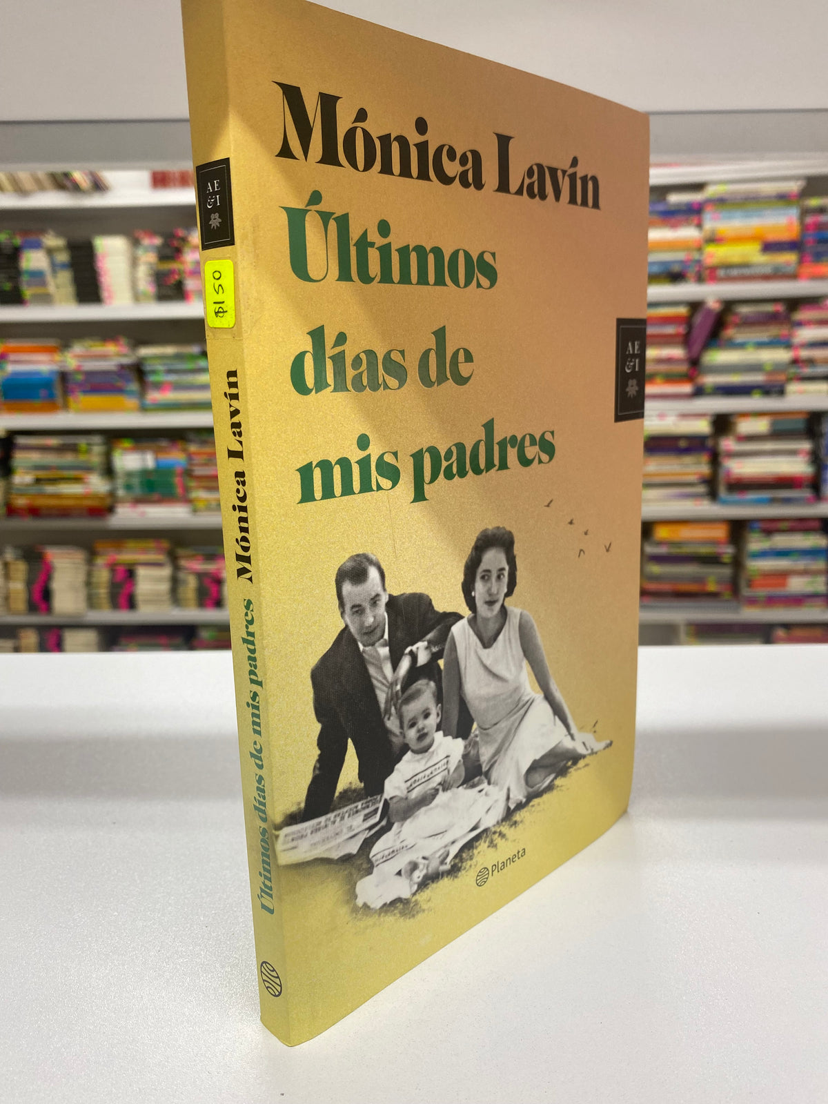 ULTIMOS DIAS DE MIS PADRES MONICA LABIN USADO NOVELA JUAREZ 515