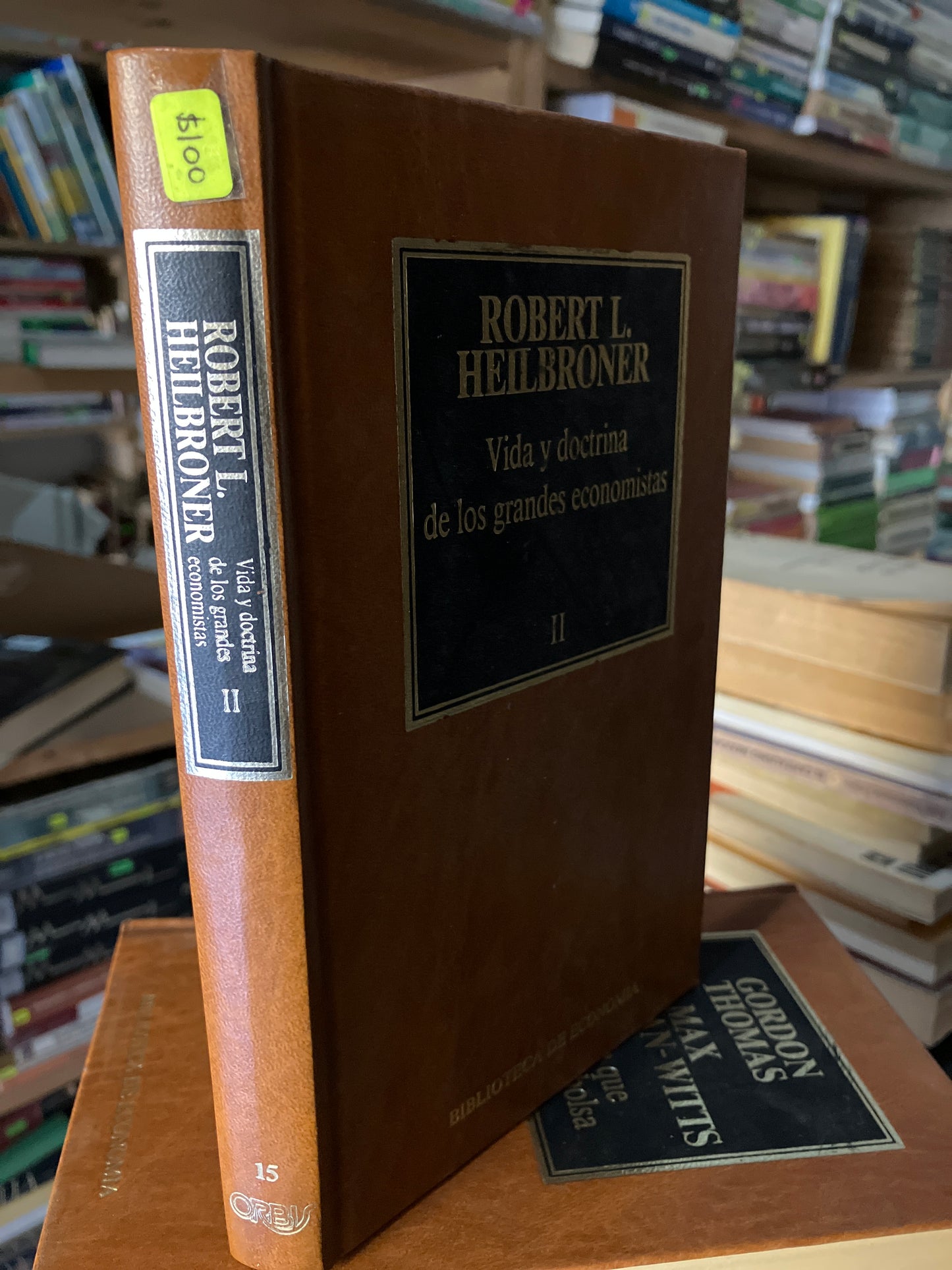VIDA Y DOCTRINA DE LOS GRANDES ECONOMISTAS II POR ROBERT L HEILBRONER USADO ADMINISTRACIÓN LITERARIO 207