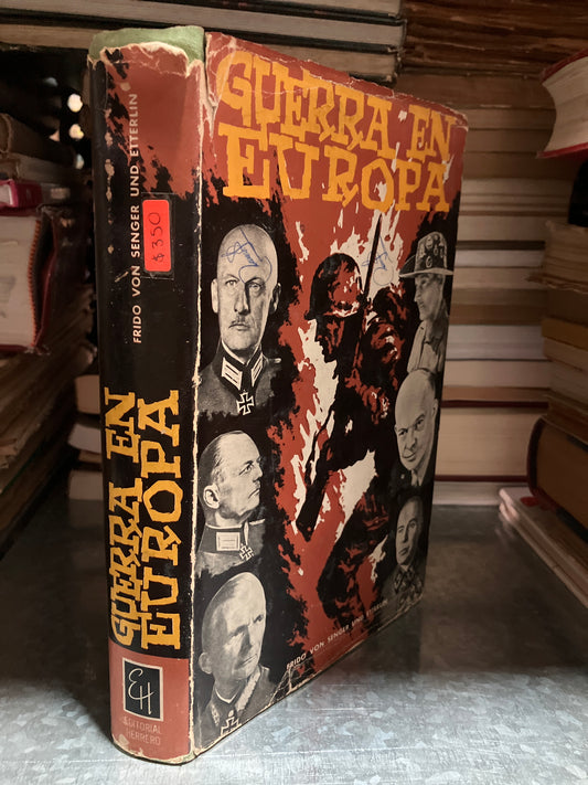 GUERRA EN EUROPA POR FRIDO VON SENGER USADO HISTORIA ALDAMA