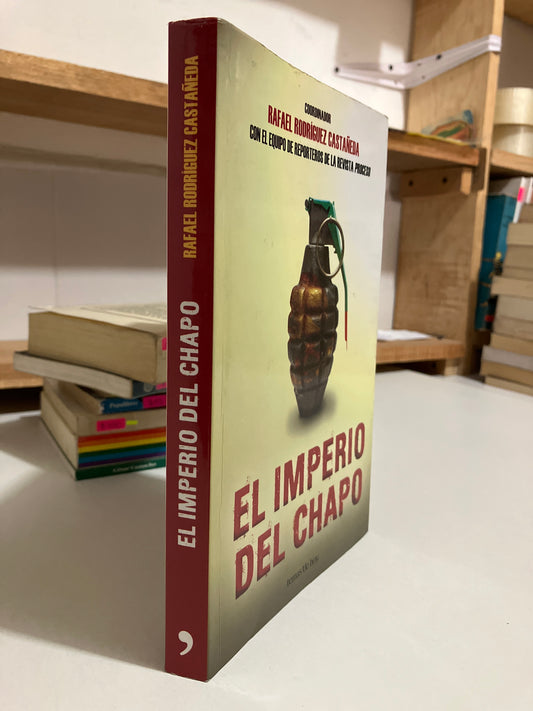 EL IMPERIO DEL CHAPO POR RAFAEL RODRÍGUEZ CASTAÑEDA USADO POLÍTICA JUAREZ