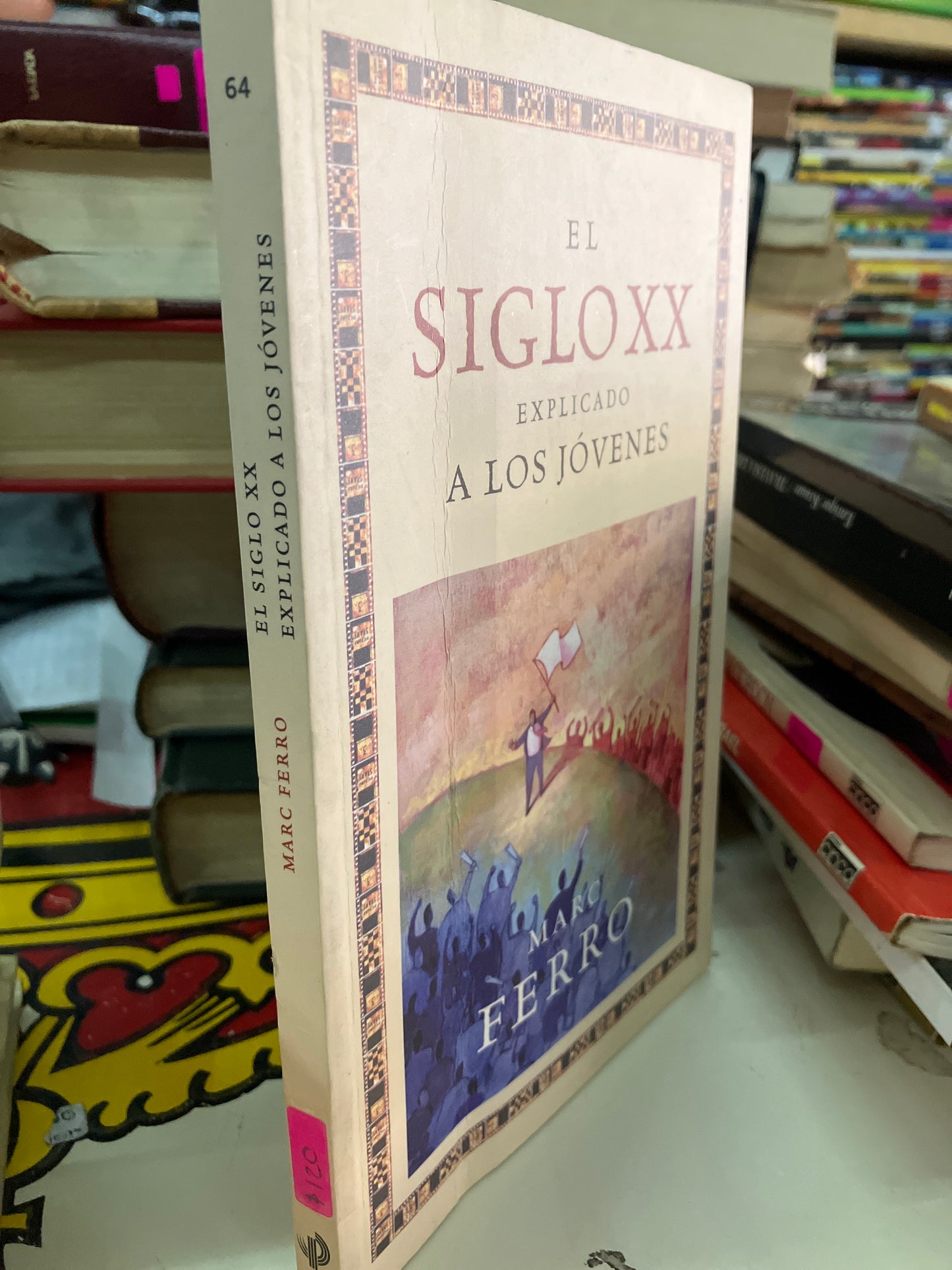 EL SIGLO XX EXPLICADO A LOS JÓVENES POR MARC FERRO USADO HISTORIA LITERARIO 207