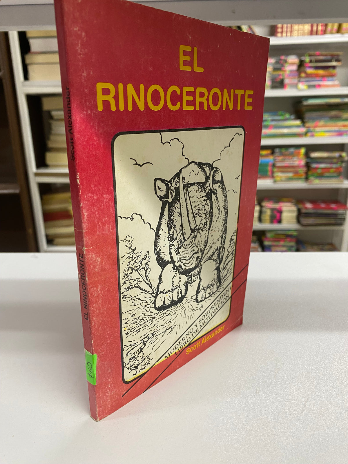 EL RINOCERONTE SCOTT ALEXANDER USADO SUPERACION PERSONAL JUAREZ 515