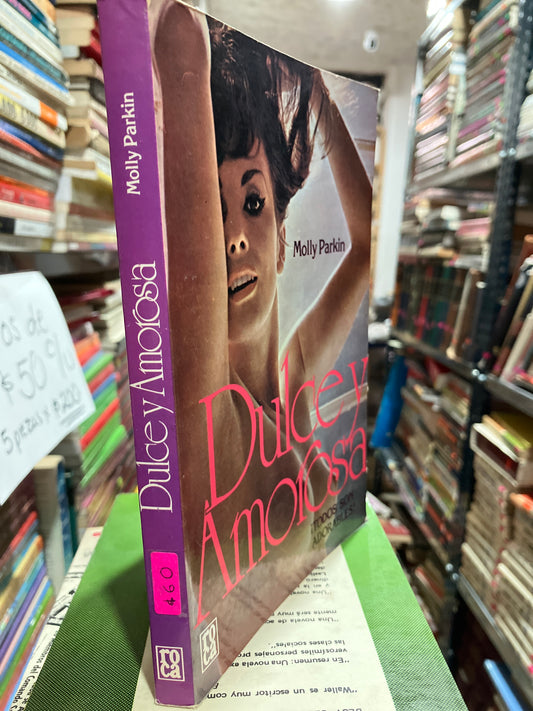 DULCE Y AMOROSA POR MOLLY PARKIN USADO NOVELAS ALDAMA