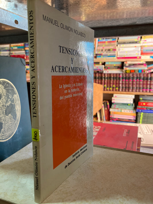 TENSIONES Y ACERCAMIENTOS POR MANUEL OLIMON NOLASCO USADO RELIGIÓN ALDAMA