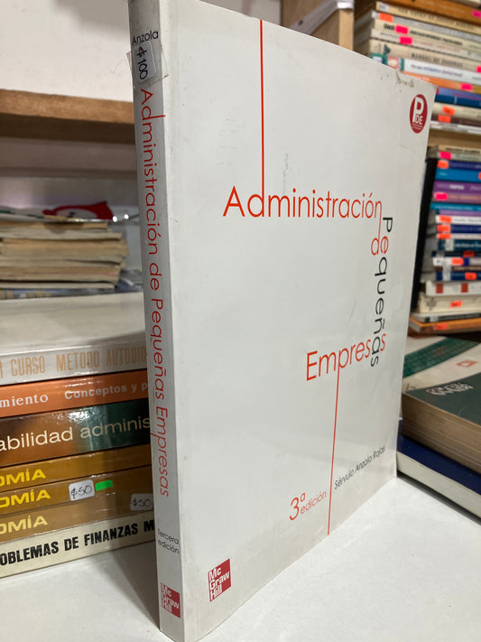 ADMINISTRACIÓN DE PEQUEÑAS EMPRESAS TERCERA EDICIÓN POR SERVULO ANZOLA ROJAS USADO ADMINISTRACIÓN JUAREZ