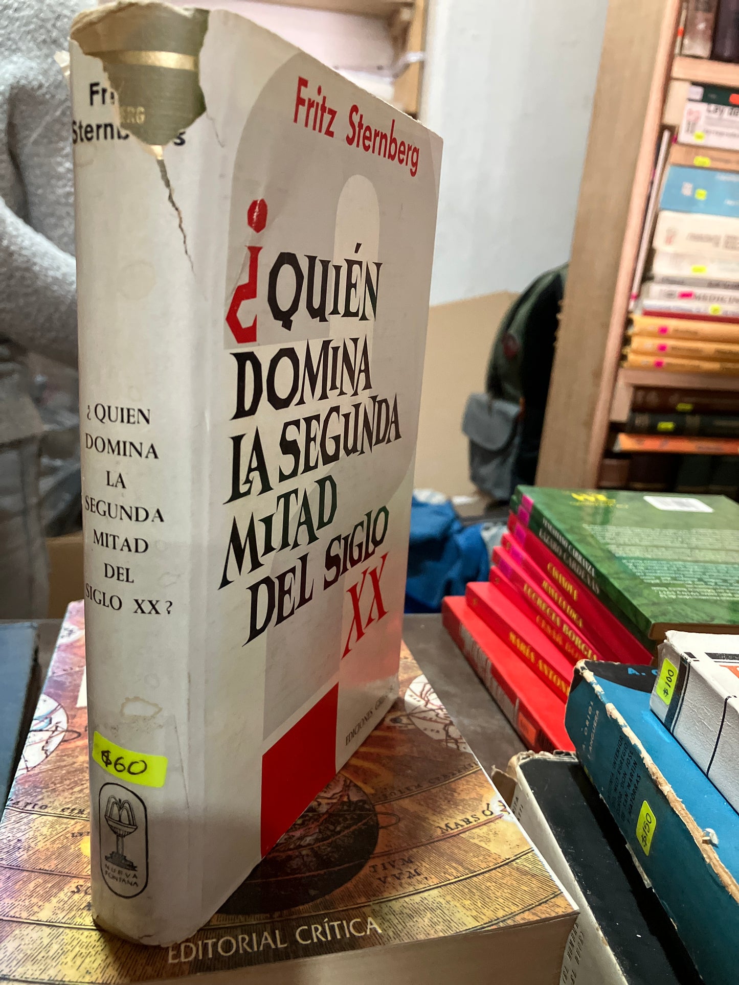 QUIEN DOMINA LA SEGUNDA MITAD DEL SIGLO XX POR FRITZ STERNBERG USADO HISTORIA ALDAMA