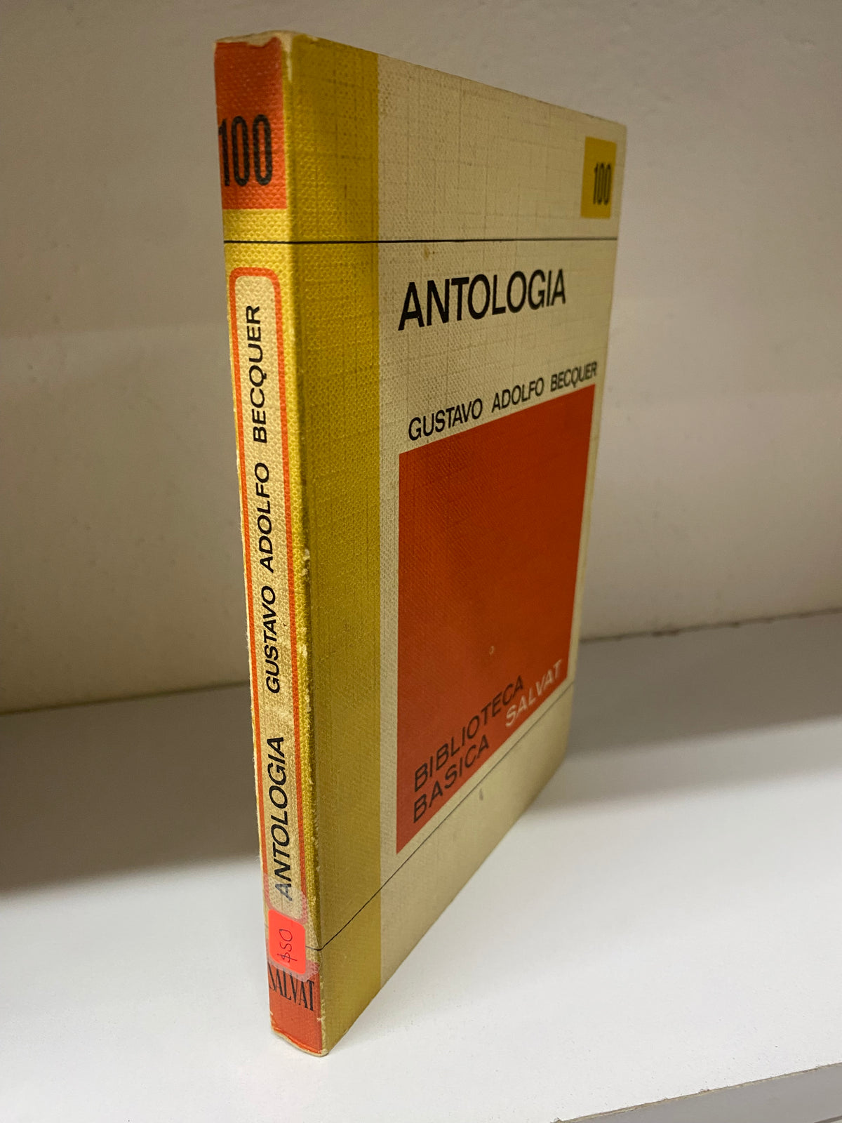 ANTOLOGIA GUSTAVO ADOLFO BECQUER USADO NOVELAS JUAREZ 515