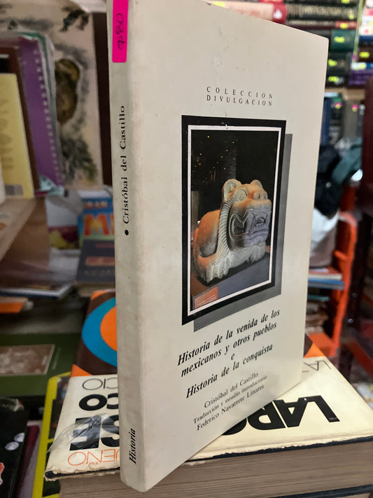 HISTORIA DE LA VENIDA DE LOS MEXICANOS Y OTROS PUEBLOS POR CRISTÓBAL DEL CASTILLO USADO HISTORIA LITERARIO 305