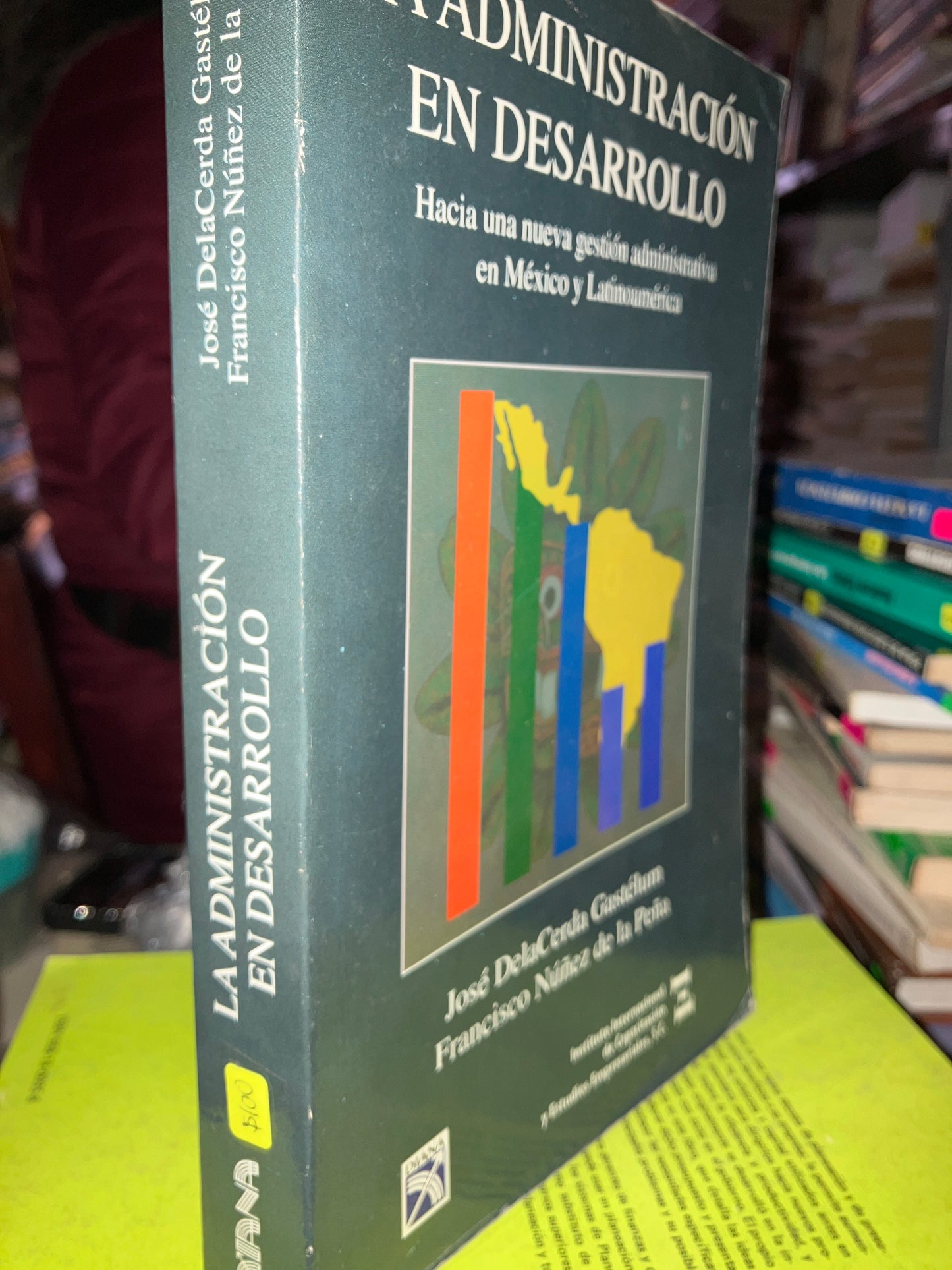 LA ADMINISTRACIÓN EN DESARROLLO POR FRANCISCO NÚÑEZ DE LA PEÑA USADO ADMINISTRACIÓN LITERARIO 207