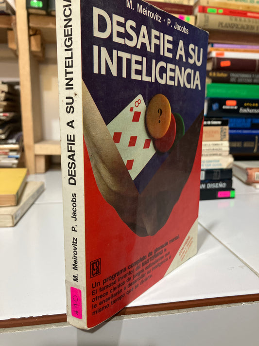DESAFIE A SU INTELIGENCIA POR M MEIROVITZ USADO CIENCIA JUAREZ