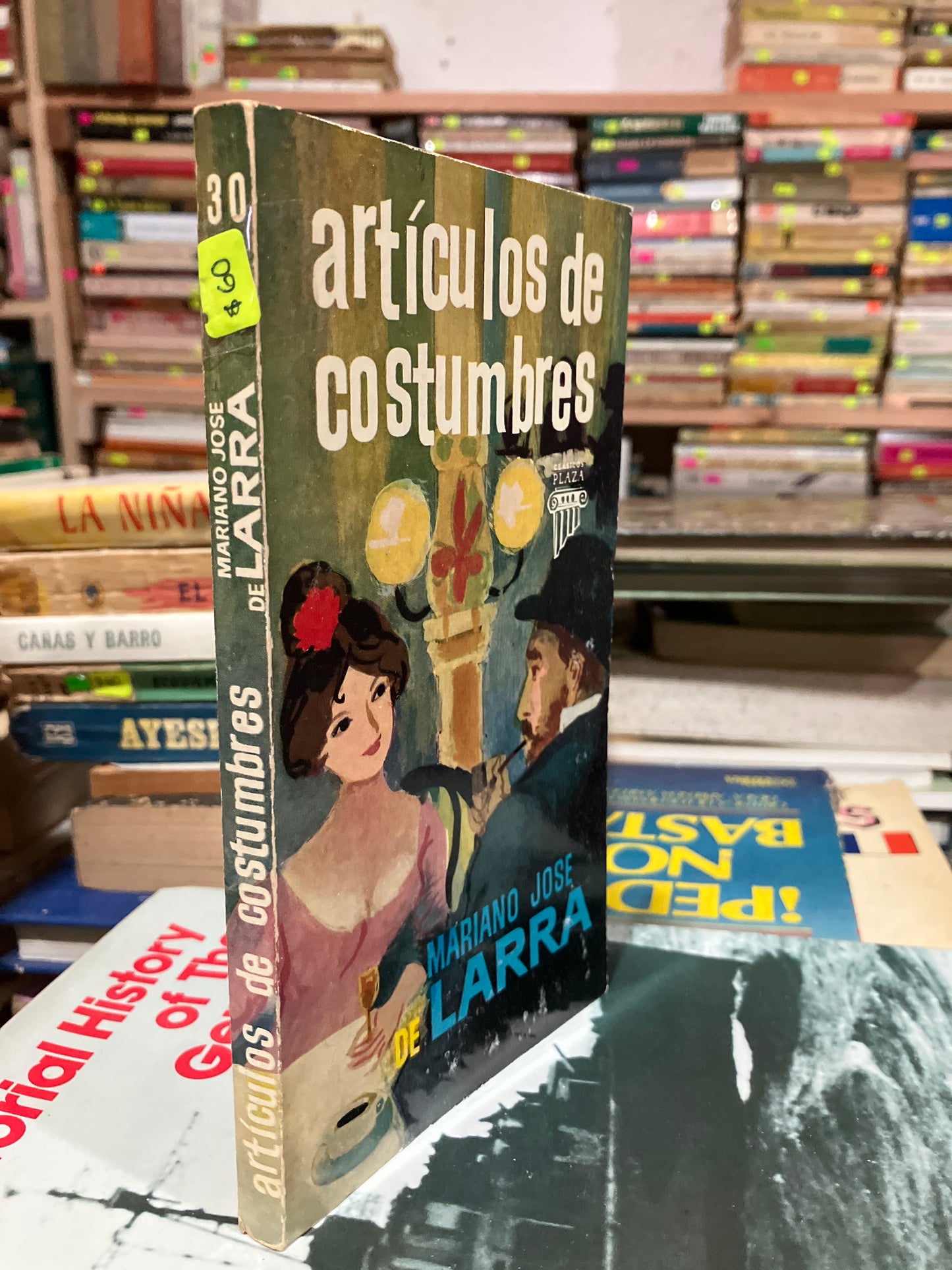 ARTÍCULOS DE COSTUMBRES POR MARIANO JOSE LARRA USADO NOVELA ALDAMA