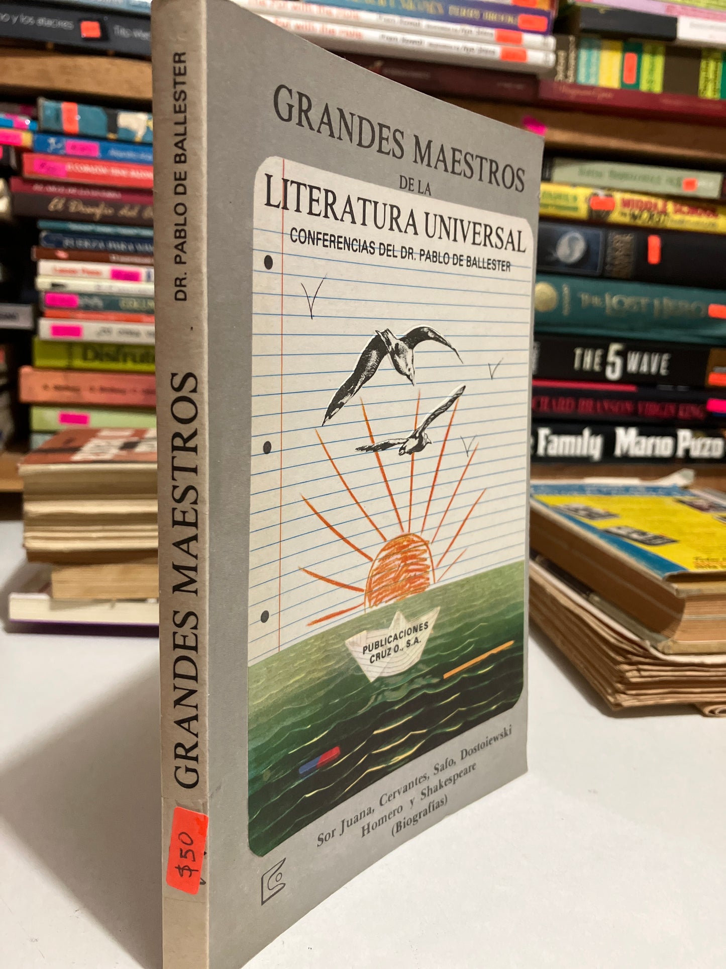 GRANDES MAESTROS DE LA LITERATURA UNIVERSAL POR DR PABLO DE BALLESTER USADO NOVELAS JUAREZ