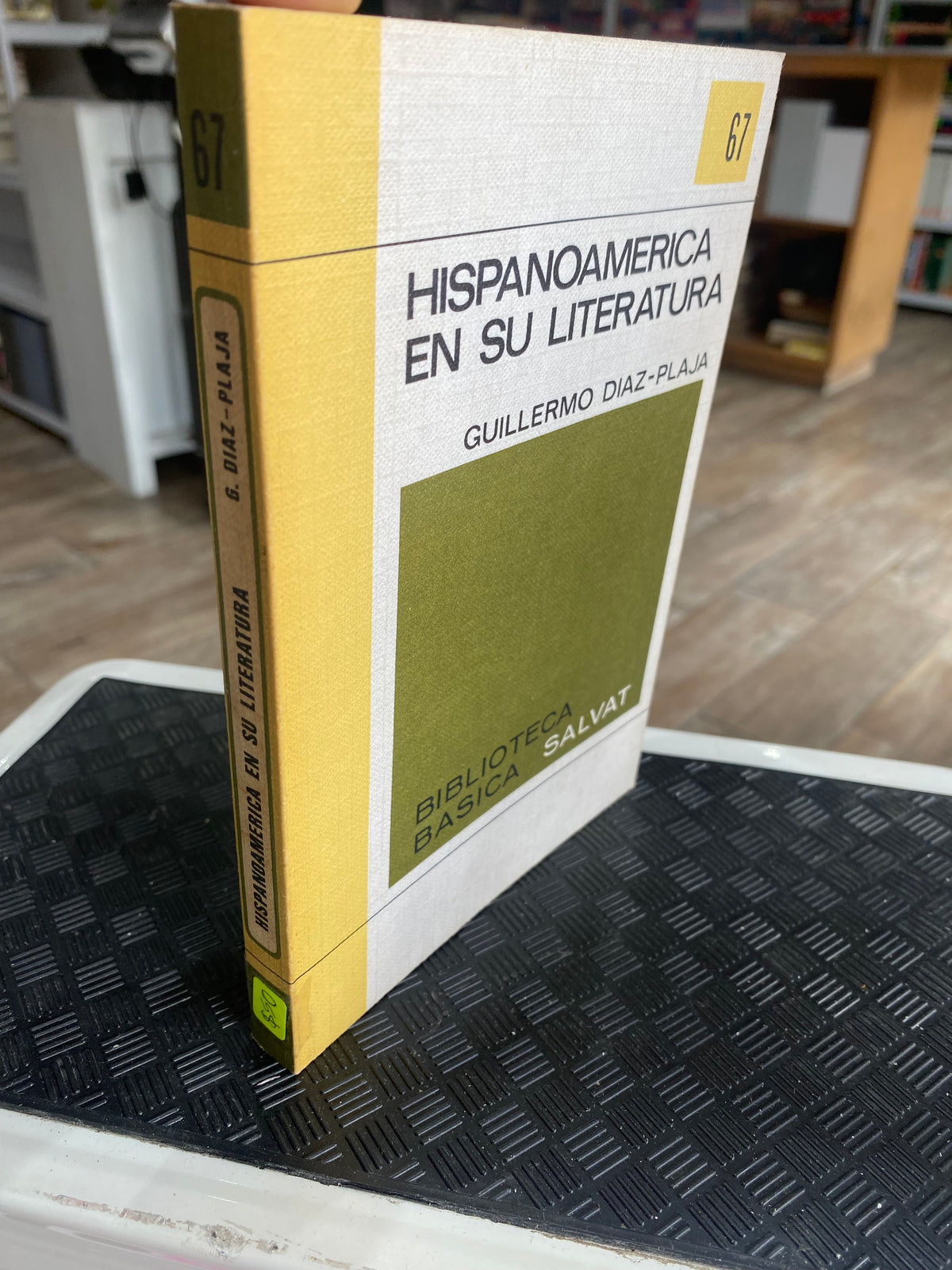 HISPANOAMERICA EN SU LITERATURA GUILLERMO DIAZ PLAJA USADO NOVELAS JUAREZ 515