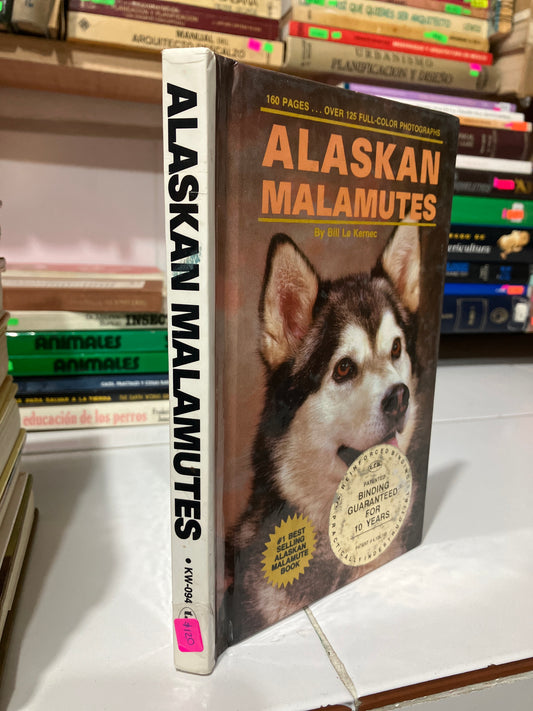 ALASKAN MALAMUTES BY BILL LE KERNEC USADO CIENCIA JUAREZ