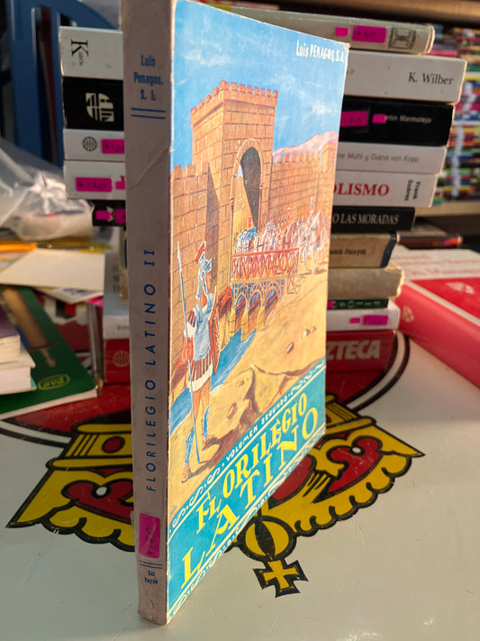 FLORILEGIO LATINO POR LUIS PENAGOS USADO NOVELAS LITERARIO 207
