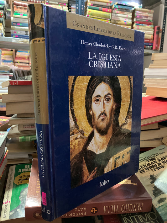 LA IGLESIA CRISTIANA POR HENRY CHADWICK USADO RELIGIÓN ALDAMA