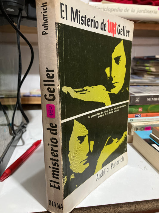 EL MISTERIO DE URI GELLER POR ANDRIJA PUHARICH USADO NOVELAS JUAREZ