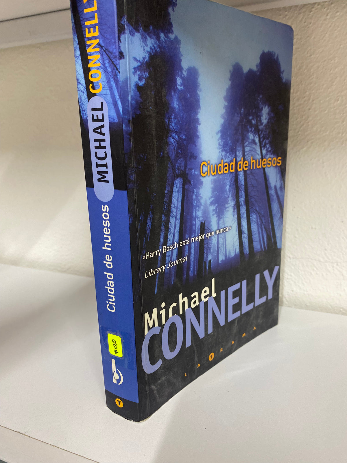CIUDAD DE HUESOS MICHAEL CONNELLY USADO NOVELAS JUAREZ 515