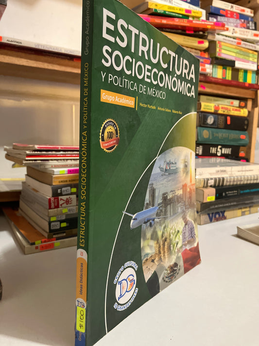 ESTRUCTURA SOCIOECONÓMICA Y POLITICA DE MÉXICO POR HÉCTOR HURTADO USADO HISTORIA JUAREZ