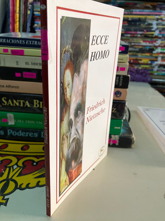 ECCE HOMO POR FRIEDRICH NIETZSCHE USADO FILOSOFÍA LITERARIO 207