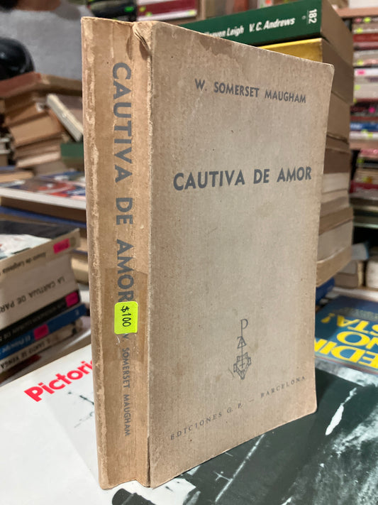 CAUTIVA DE AMOR POR W SOMERSET MAUGHAM USADO NOVELA ALDAMA