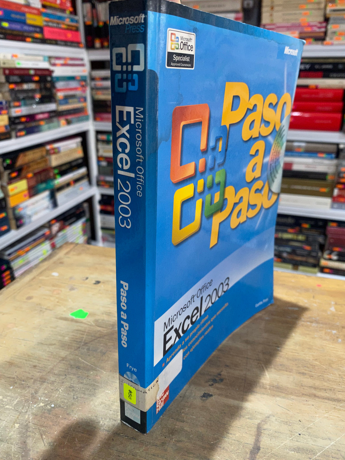 MICROSOFT OFFICE EXCEL 2003 PASO A PASO POR CURTIS FYRE USADO COMPUTACION JUAREZ 515