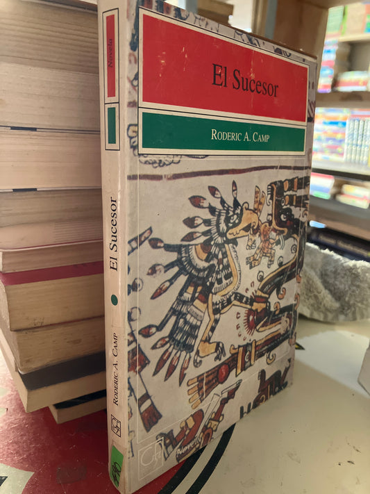 EL SUCESOR POR RODERIC A CAMP USADO POLÍTICA LITERARIO 207