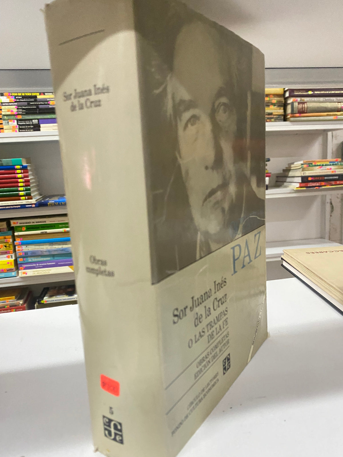 OCTAVIO PAZ SOR JUANA INES DE LA CRUZ O LAS TRAMPAS DE LA FE OBRAS COMPLETAS EDICION DEL AUTOR USADO NOVELA JUAREZ 515