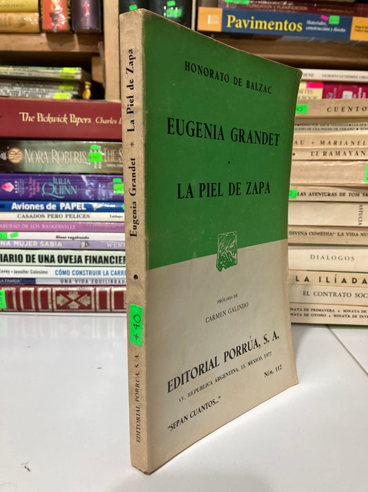 EUGENIA GRANDET LA PIEL DE ZAPA POR HONORATO DE BALZAC USADO NOVELA JUAREZ