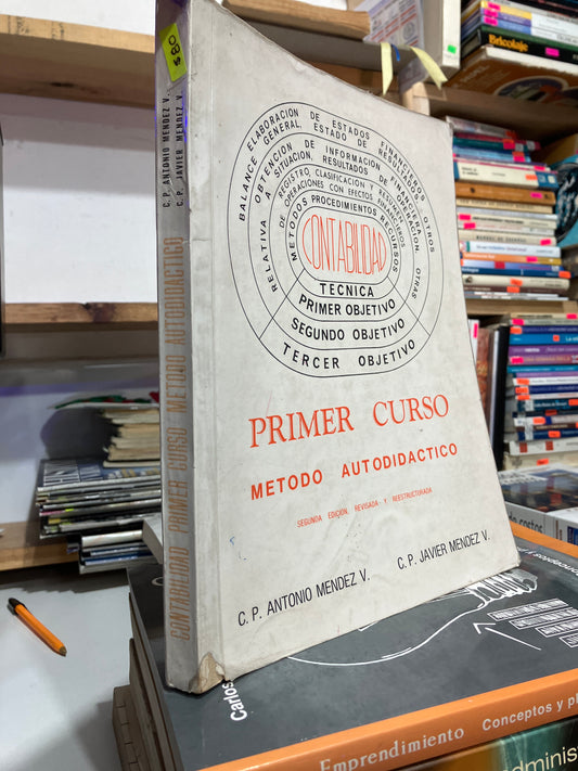 CONTABILIDAD PRIMER CURSO MÉTODO AUTODIDACTICO POR ANTONIO MÉNDEZ USADO ADMINISTRACIÓN JUAREZ