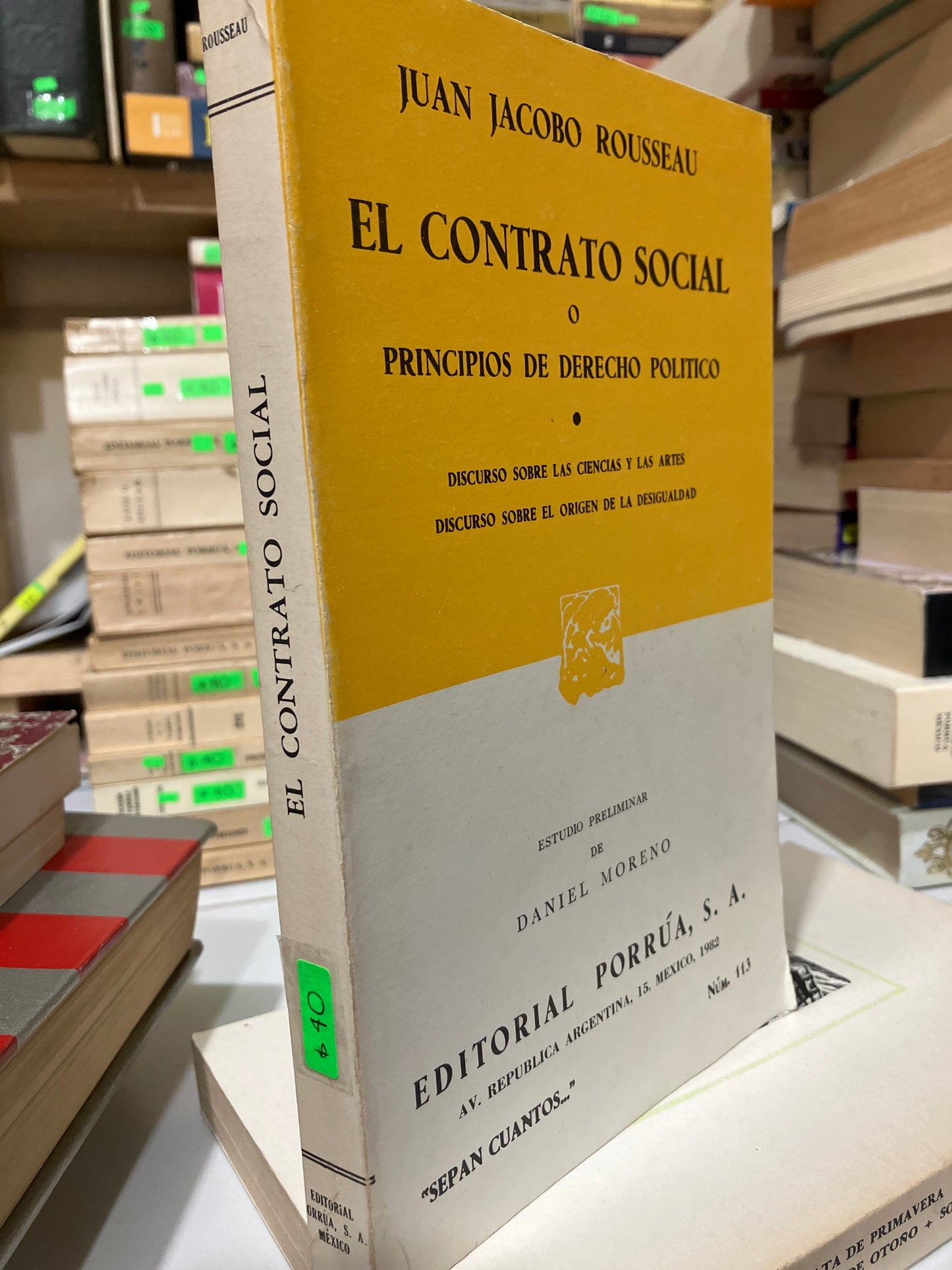 EL CONTRATO SOCIAL O PRINCIPIOS DE DERECHO POLÍTICO POR JUAN JACOBO ROUSSEAU USADO NOVELA JUAREZ