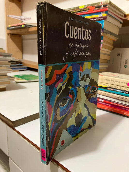 CUENTOS DE BUTAQUE Y CAFÉ CON PAN POR JORGE LUIS ZUART USADO INFANTILES JUAREZ