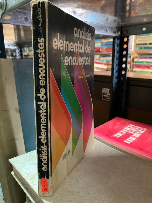 ANALISIS ELEMENTAL DE ENCUESTAS POR JAMES A DAVIS USADO EDUCACION ALDAMA