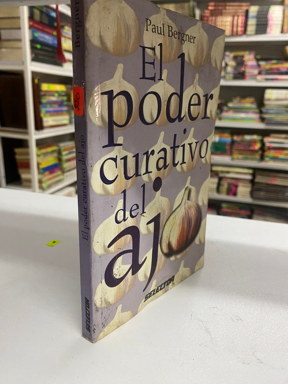 EL PODER CURATIVO DEL AJO PAUL BERGBER USADO SALUD JUAREZ 515
