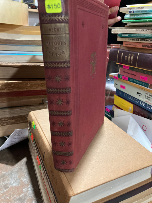 LOS ACTORES SON UN ASCO 1946 PRIMERA EDICION POR BEN HECHT USADO ANTIGUOS ALDAMA