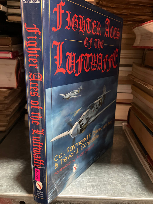 FIGHTER ACES OF THE LUFTWAFFE BY RAYMOND F TOLIVER USADO HISTORIA ALDAMA