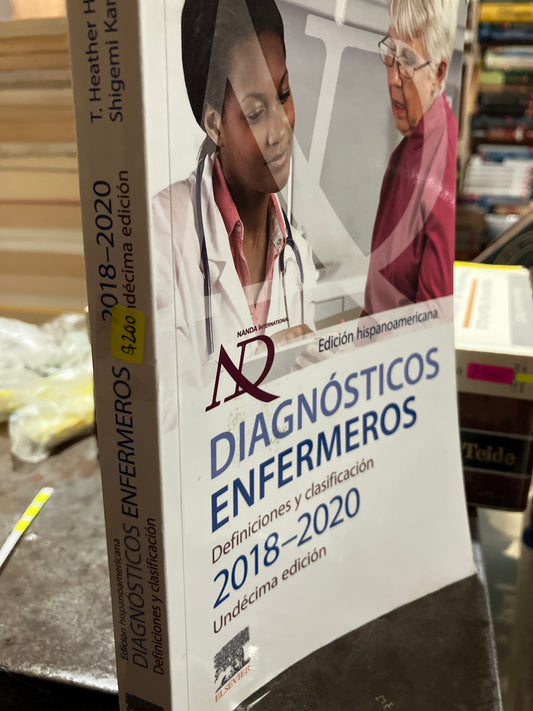 DIAGNÓSTICOS ENFERMEROS DEFINICIONES Y CLASIFICACIÓN 2018 2020 UNDÉCIMA EDICIÓN EDICIÓN HISPANOAMERICANA USADO SALUD ALDAMA