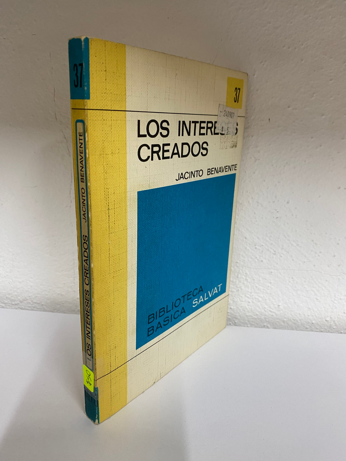 LOS INTERESES CREADOS JACINTO BENAVENTE USADO NOVELA JUAREZ 515