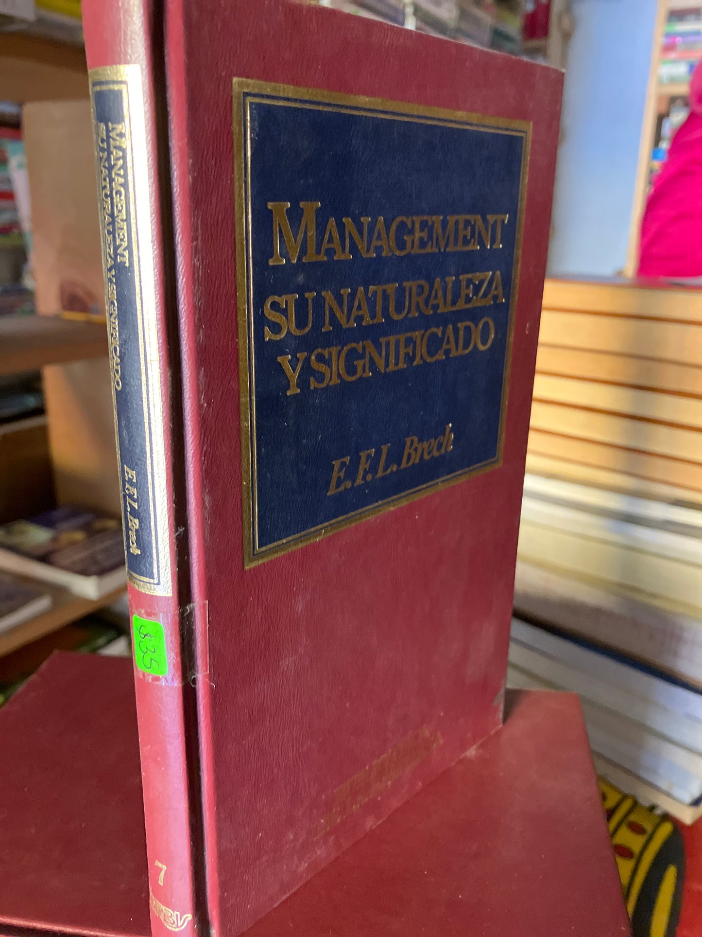 MANAGEMENT SU NATURALEZA Y SIGNIFICADO POR E F LBRECH USADO ADMINISTRACIÓN LITERARIO 207