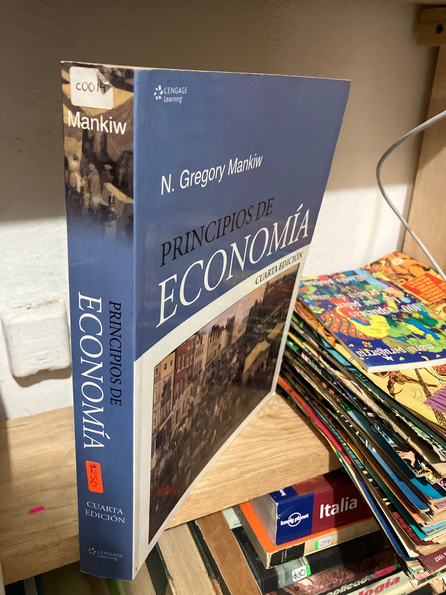 PRINCIPIOS DE ECONOMÍA CUARTA EDICIÓN POR N GREGORY MANKIW USADO ADMINISTRACIÓN JUAREZ