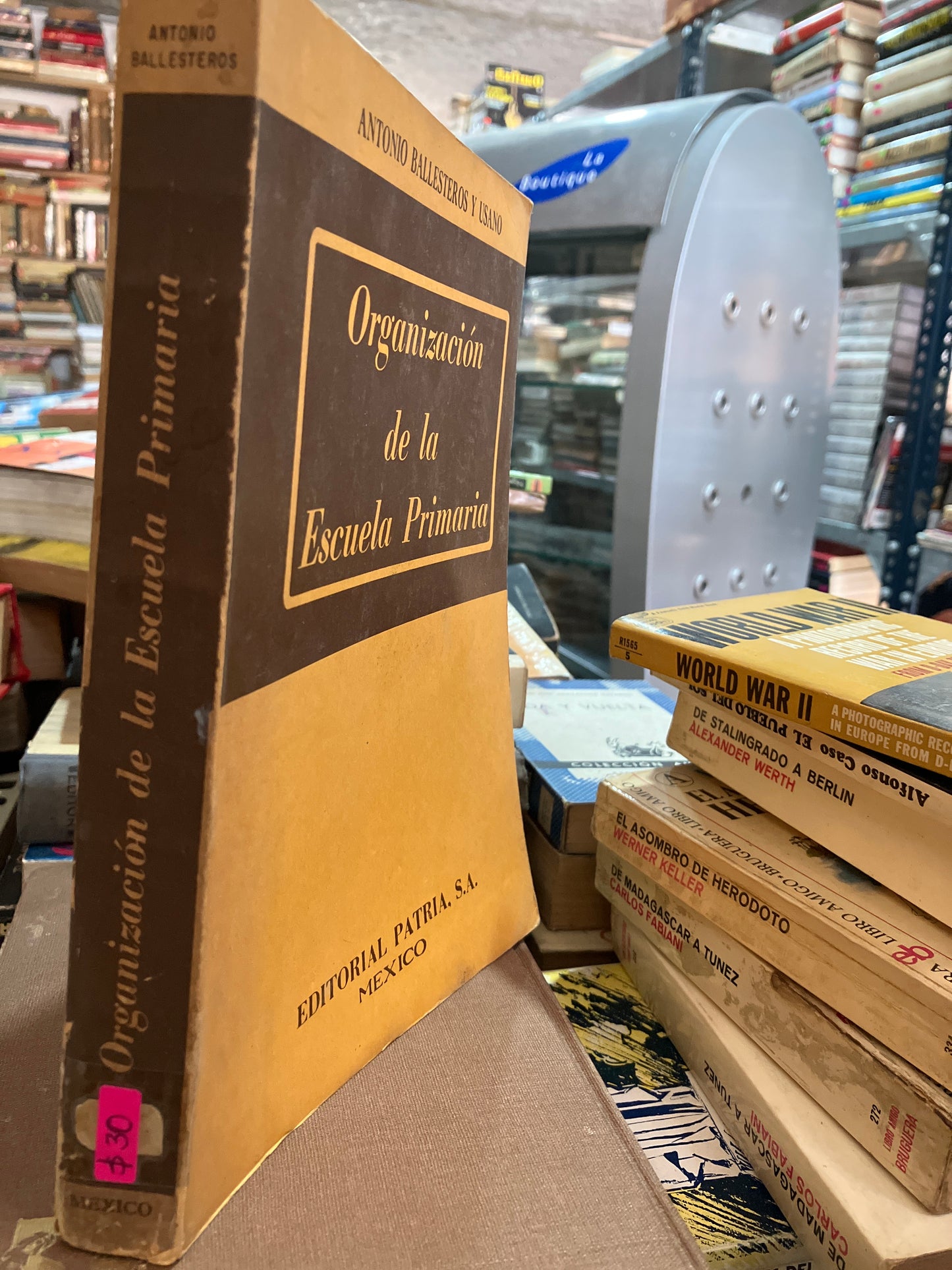 ORGANIZACION DE LA ESCUELA PRIMARIA POR ANTONIO BALLESTEROS USADO EDUCACION ALDAMA