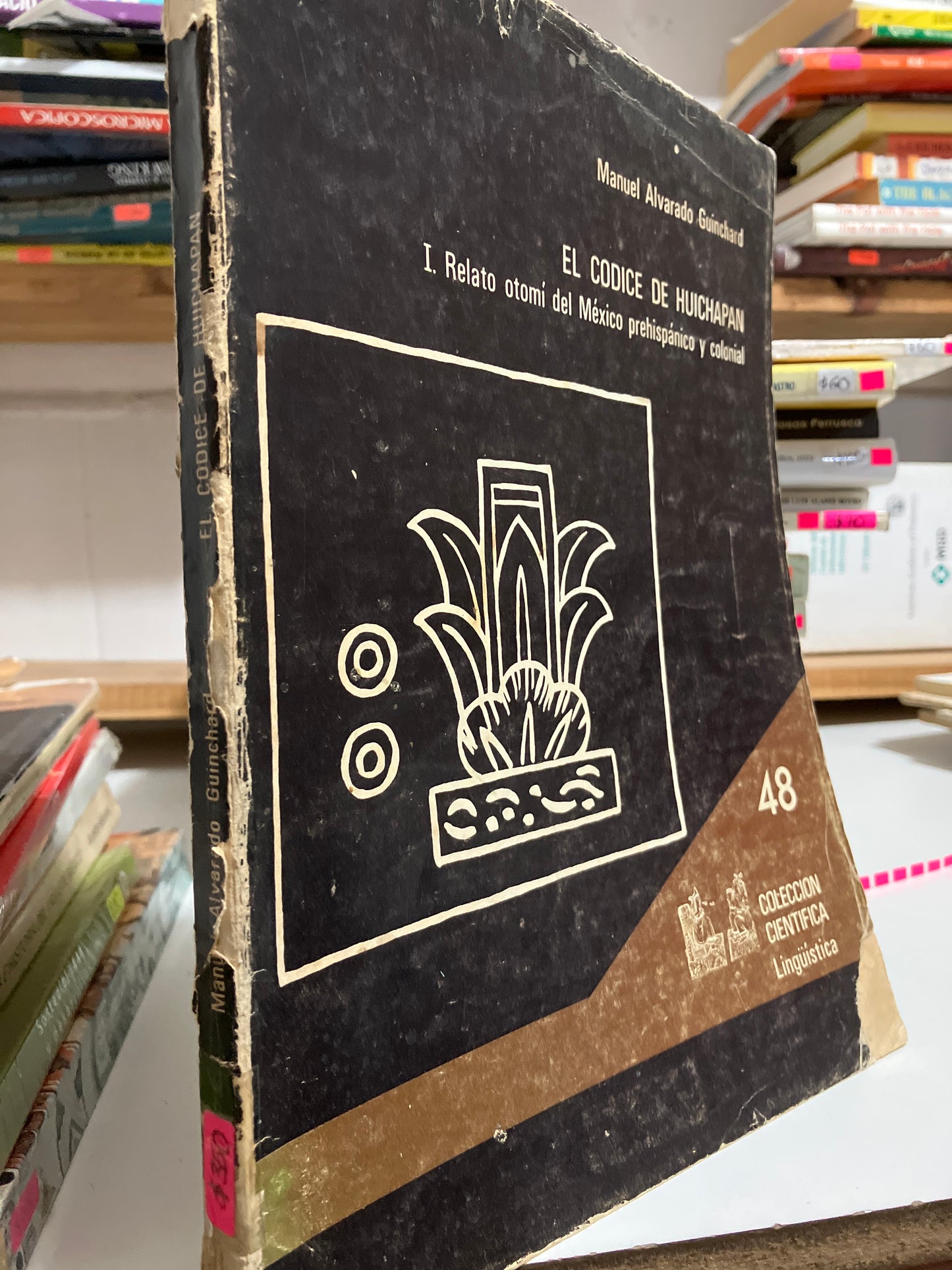 EL CÓDICE DE HUICHAPAN POR MANUEL ALVARADO GUINCHARD USADO EDOMEX JUAREZ
